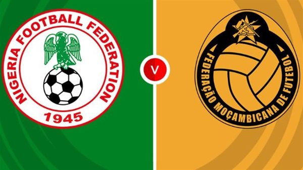 مباراة نيجيريا وموزمبيق: مواجهة أفريقية مثيرة وطموحات مختلفة